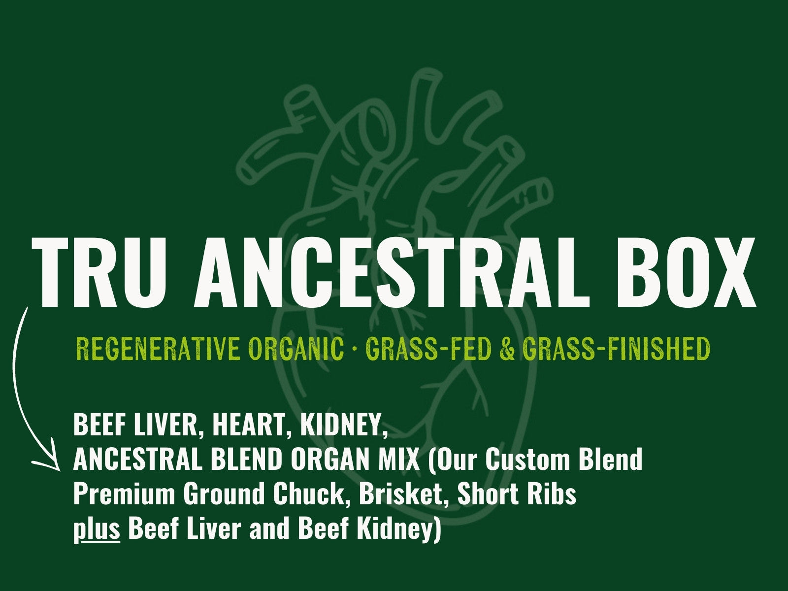 Tru Ancestral Organ Meat Box fresh grass-fed meat